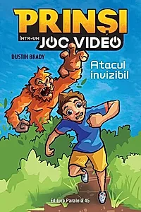 Atacul invizibil. Prinși într-un joc video (Vol. 2)