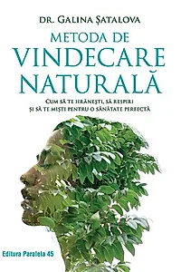 Metoda de vindecare naturală