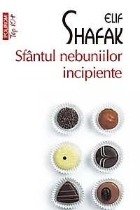 Sfântul nebuniilor incipiente (Top 10+)