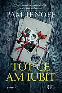 Tot ce am iubit