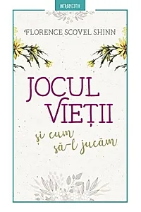 Jocul vieții și cum să-l jucăm