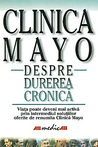 Clinica Mayo. Despre durerea cronică