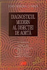 Diagnosticul modern al disecţiei de aortă