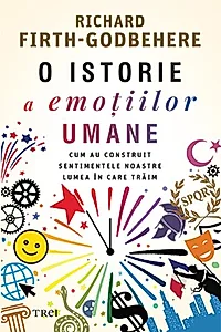 O istorie a emoțiilor umane