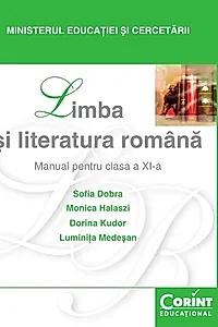 Limba și literatura română. Manual - Clasa a XI-a