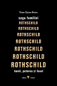Saga familiei Rothschild