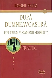 După dumneavoastră