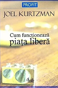Cum funcţionează piaţa liberă