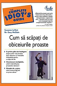 Cum să scăpaţi de obiceiurile proaste