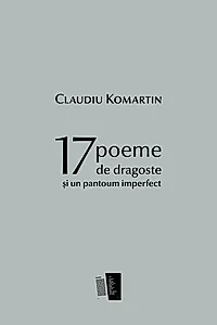 17 poeme de dragoste și un pantoum imperfect