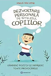 Dezvoltare personală pe înțelesul copiilor (Vol. 2)