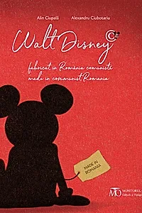 Walt Disney, fabricat în România comunistă