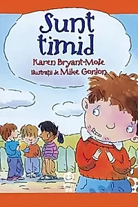 Sunt timid