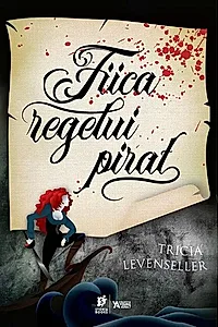 Fiica regelui pirat. Seria Fiica regelui pirat Vol.1