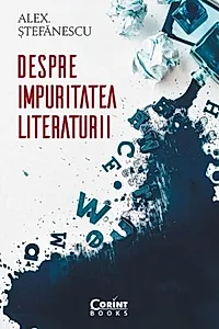 Despre impuritatea literaturii