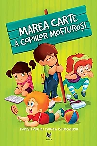 Marea carte a copiilor mofturoși