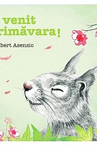 A venit primavara!