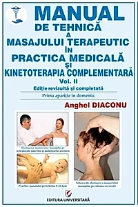 Manual de tehnică a masajului terapeutic și kinetoterapia complementară (Vol. 1-3)