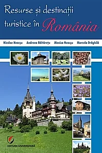 Resurse şi destinaţii turistice în România