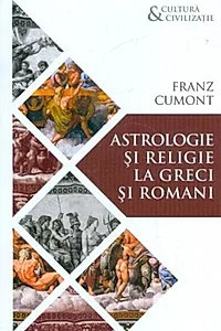 Astrologie și religie la greci și romani