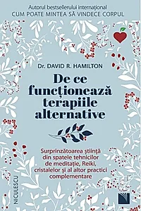 De ce funcționează terapiile alternative
