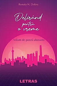 Delirând pentru o vreme