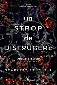 Un strop de distrugere . Seria Hades X Persefona Vol.2