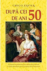 După cei 50 de ani
