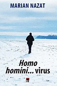 Homo homini... virus