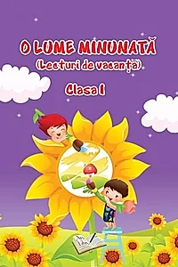 O Lume Minunată - Clasa I