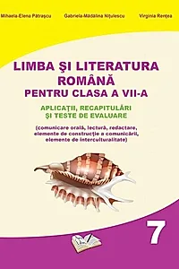 Limba și literatura română pentru clasa a VII-a
