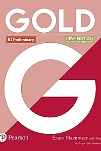 Gold B1 Preliminary New Edition Exam Maximiser with Key