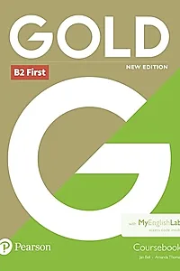 Gold B2 First New Edition Coursebook and MyEnglishLab Pack