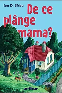 De ce plânge mama?
