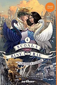 În căutarea gloriei. Școala pentru Bine și Rău (Vol. 4)