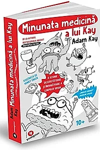 Minunata medicină a lui Kay
