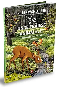 Știi unde trăiesc animalele?
