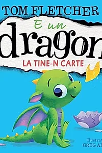 E un dragon la tine-n carte (Vol. 2)