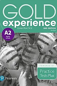 Gold Experience A2 Exam Practice: Cambridge English Preliminary for Schools, 2nd Edition
