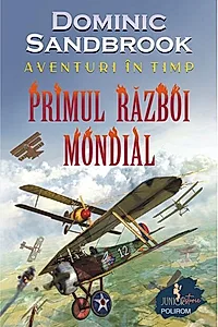 Aventuri în timp: Primul Război Mondial