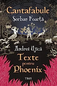 Cantafabule. Texte pentru Phoenix