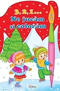 3, 2, 1… Ne jucăm și colorăm 3-5 ani