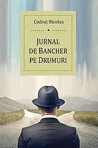 Jurnal de bancher pe drumuri