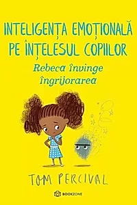 Rebeca învinge îngrijorarea