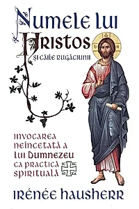 Numele lui Hristos și căile rugăciunii