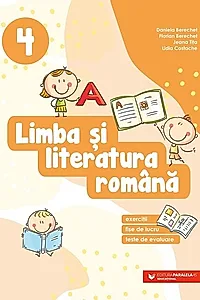 Limba şi literatura română. Clasa a IV-a