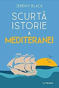 Scurtă istorie a Mediteranei