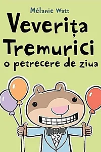Veverița Tremurici dă o petrecere de ziua ei