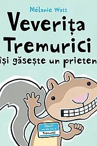 Veverița Tremurici își găsește un prieten