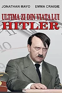 Ultima zi din viața lui Hitler